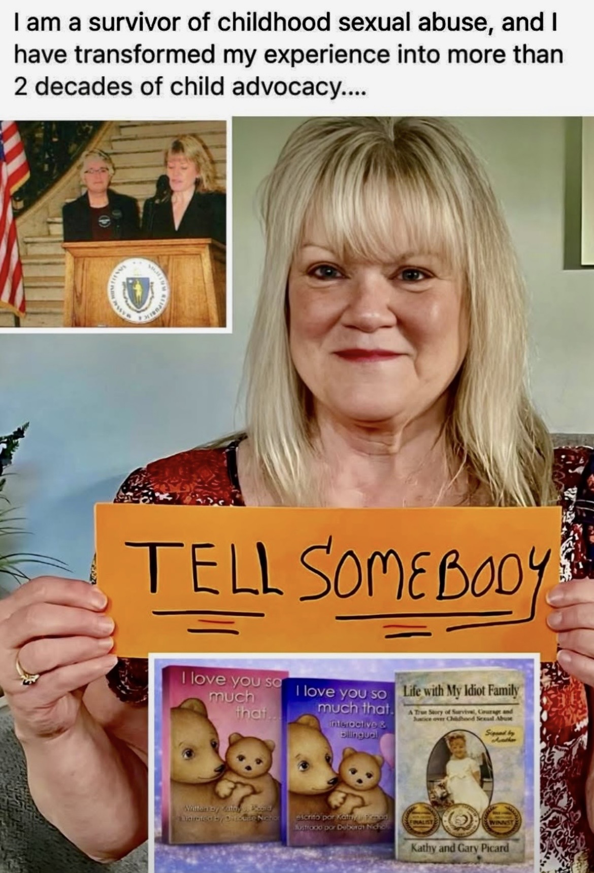 Woman holding orange sign with handwritten message, collage of childhood abuse survivor stories, and a photo of a woman at a podium.