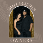 Two people standing in front of a gold curtain, smiling, with text above and below reading 'Small Business Owners'.
